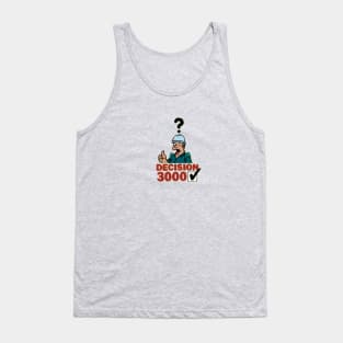 Decision 3000 Tank Top